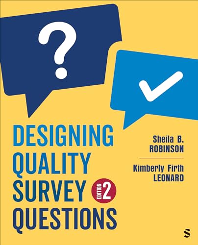 Designing Quality Survey Questions Designing Quality Survey Questions von SAGE Publications, Inc