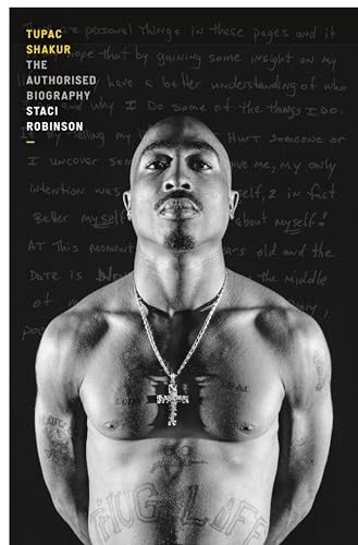 Tupac Shakur: The first and only Estate-authorised biography of the legendary artist von Century