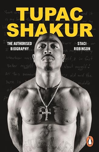 Tupac Shakur: The first and only Estate-authorised biography of the legendary artist von Penguin