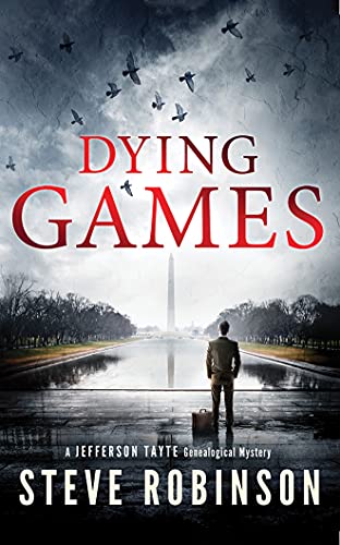 Dying Games (Jefferson Tayte Genealogical Mystery, 6, Band 6) von Thomas & Mercer