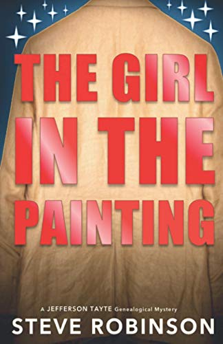 The Girl in the Painting: A stand-alone Jefferson Tayte Genealogical Mystery von Independently published