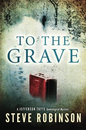 To The Grave (Jefferson Tayte Genealogical Mystery, 2, Band 2)