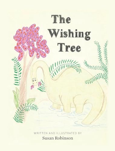 The Wishing Tree von Palmetto Publishing
