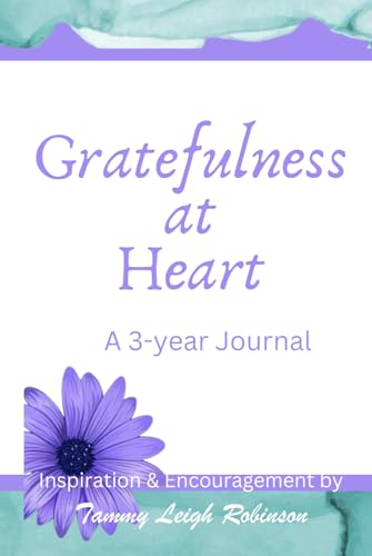 Gratefulness at Heart: A 3-year Journal von TLR Publishing