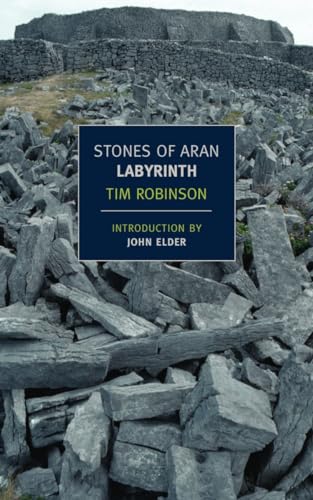 Stones of Aran: Labyrinth: Labyrinth. Introduction by John Elder von New York Review of Books