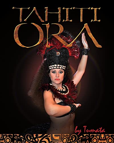 Tahiti Ora: English version von CREATESPACE