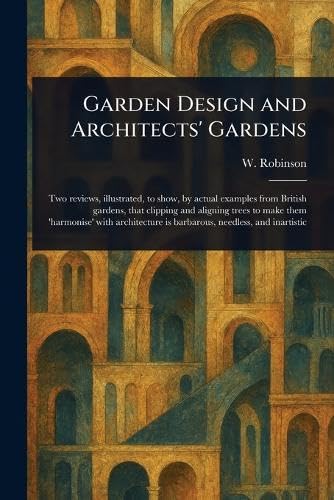 Garden Design and Architects' Gardens von Anson Street Press