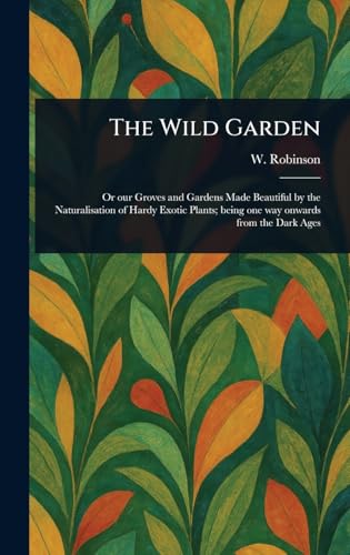 The Wild Garden von Anson Street Press