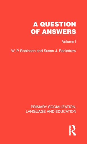 A Question of Answers: Volume I (Primary Socialization, Language and Education) von Routledge