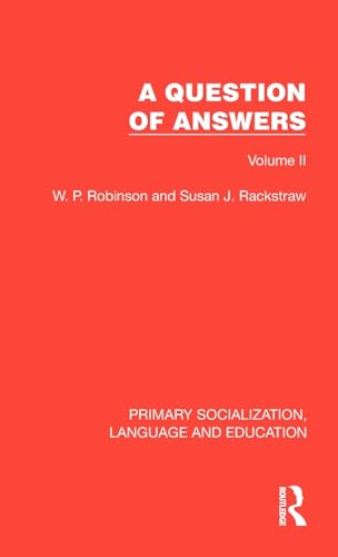 A Question of Answers: Volume II (Primary Socialization, Language and Education) von Routledge