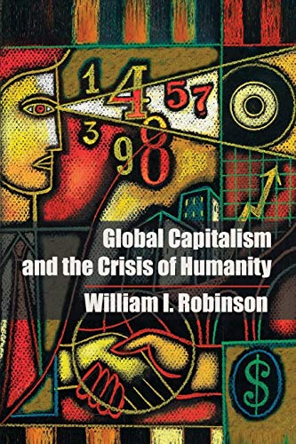Global Capitalism and the Crisis of Humanity von Cambridge University Press