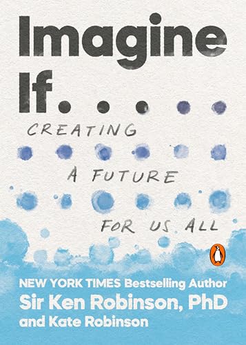 Imagine If . . .: Creating a Future for Us All von Random House Books for Young Readers