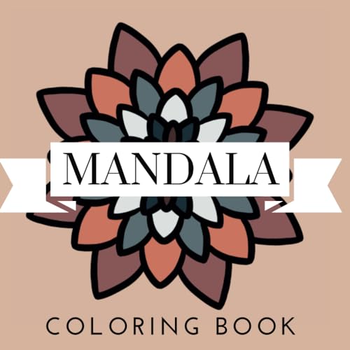 Mandala Coloring Book: Easy Mandala Designs for Everyday Stress Relief, Easy Coloring for both Children and Adults von Independently published