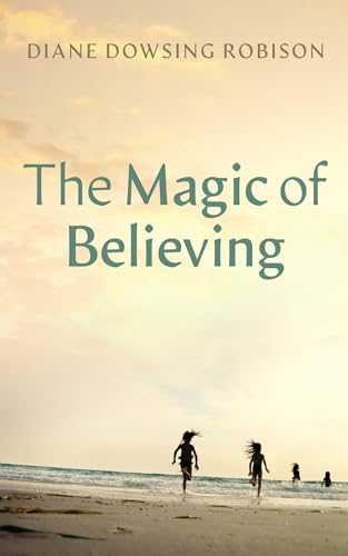 The Magic of Believing von Resource Publications