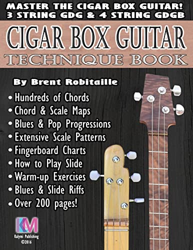Cigar Box Guitar - Technique Book: Cigar Box Guitar Encyclopedia von CREATESPACE