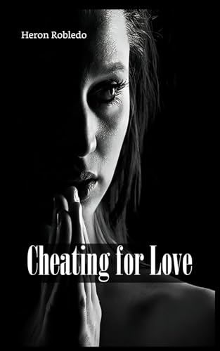 Cheating for Love von Independently published