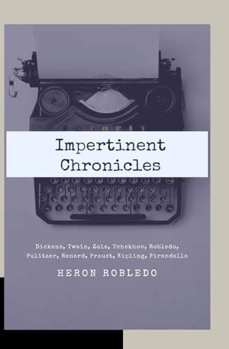 Impertinent Chronicles von Independently published