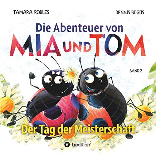 Die Abenteuer von Mia und Tom: Der Tag der Meisterschaft
