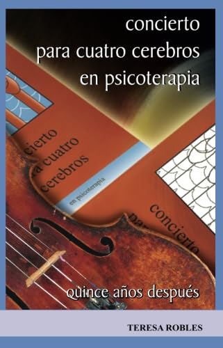 Concierto para cuatro cerebros: Quince años después (Techniques) von ALOM EDITORES SA DE CV