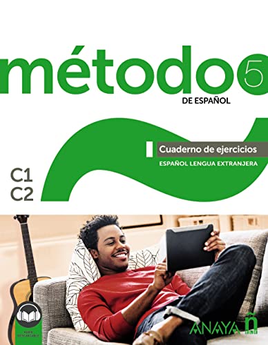 Método de español 5. Cuaderno de ejercicios C1-C2 Método de español 5. Cuaderno de ejercicios C1-C2