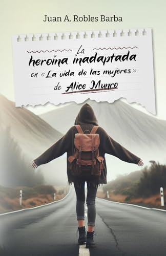 La heroína inadaptada en 'La vida de las mujeres', de Alice Munro von Editorial Letra Minúscula