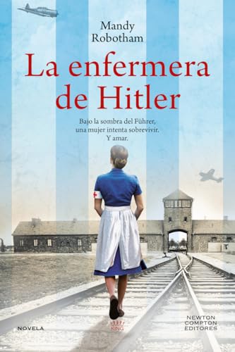 La enfermera de Hitler (KING) von Newton Compton Editores