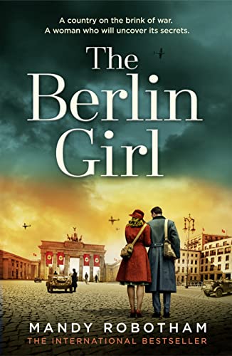 The Berlin Girl: The new gripping and emotional novel from the bestselling author of WW2 historical fiction von Avon Books