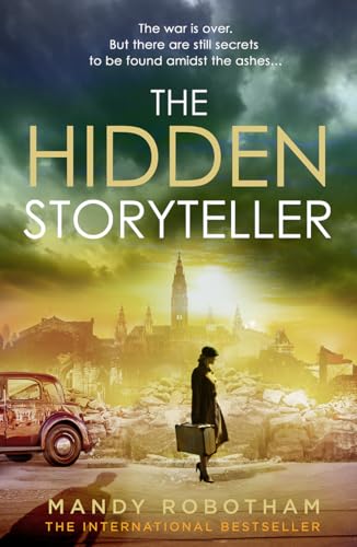 The Hidden Storyteller: The heart-wrenching new story from best-selling author of WWII historical fiction novels, perfect for fans of Heather Morris