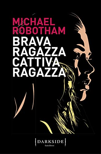 Brava ragazza, cattiva ragazza (Darkside) von Fazi