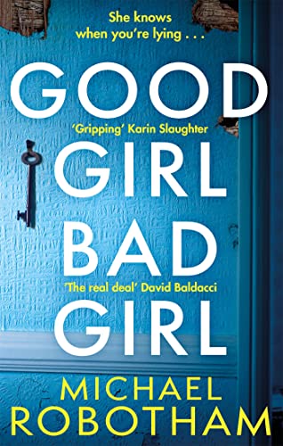 Good Girl, Bad Girl: Discover the gripping, thrilling crime series (Cyrus Haven)
