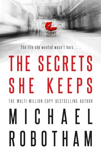 The Secrets She Keeps: The life she wanted wasn't hers . . . von Little, Brown Book Group