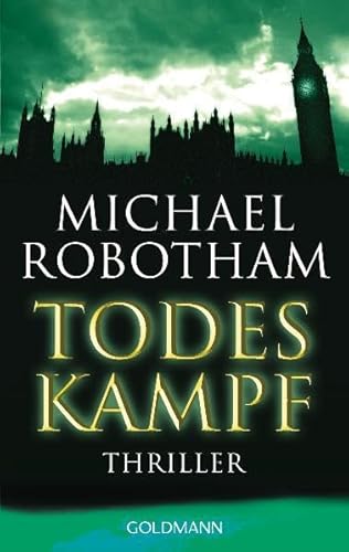 Todeskampf: Thriller (Goldmann Allgemeine Reihe)