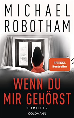 Wenn du mir gehörst: Thriller von Goldmann