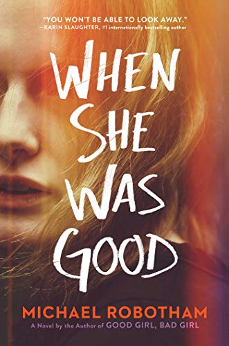 When She Was Good (Volume 2) (Cyrus Haven Series)