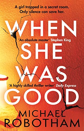 When She Was Good: The heart-stopping Richard & Judy Book Club thriller from the No.1 bestseller (Cyrus Haven)