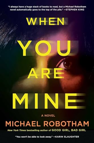 When You Are Mine: A Novel (Philomena McCarthy)