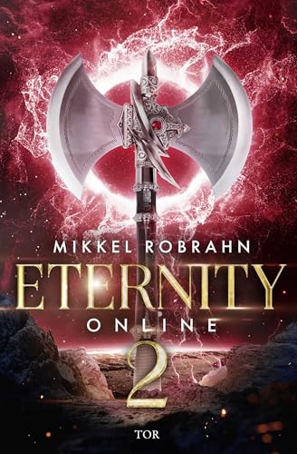 Eternity Online 2: Witzig, spannend, nerdig. Ein Must-Read, nicht nur für Gamer von FISCHER Tor