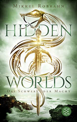 Hidden Worlds 3 – Das Schwert der Macht von FISCHER New Media