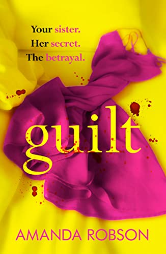 Guilt: The gripping bestseller that you need to read this year
