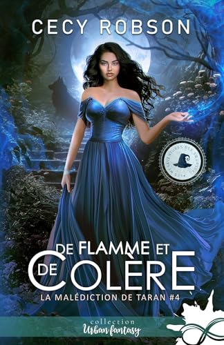 De flamme et de colère: La malédiction de Taran, T4 De flamme et de colère: La malédiction de Taran, T4 von COLL INFINITY