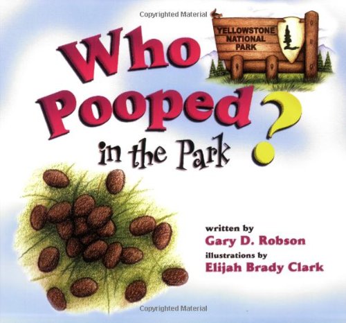 Who Pooped in the Park? Yellowstone National Park
