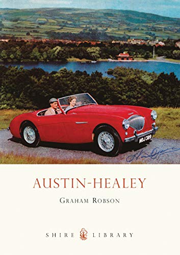Austin-Healey (Shire Library, 585)