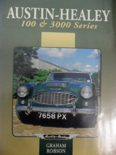 Austin-Healey 100 & 3000 Series: 100 and 300 Series (Autoclassics)