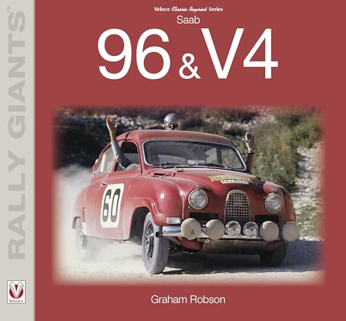 Saab 96 & V4 (Rally Giants: Classic Reprint)