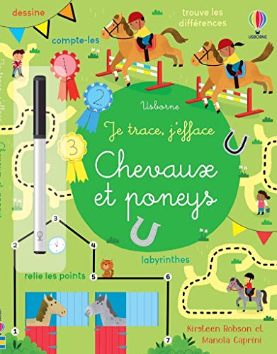 Chevaux et poneys - Je trace, j'efface: Avec un feutre à encre effaçable