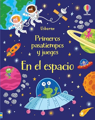 En el espacio (Primeros pasatiempos y juegos) von Ediciones Usborne