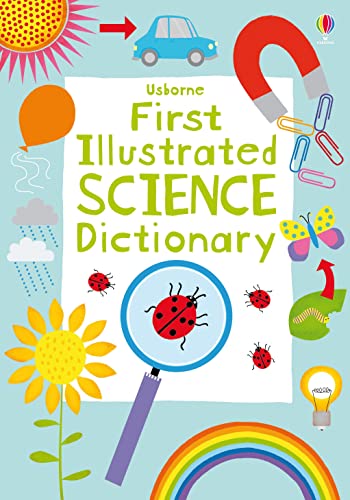 First Illustrated Science Dictionary (Illustrated Dictionaries and Thesauruses) von Usborne Publishing Ltd