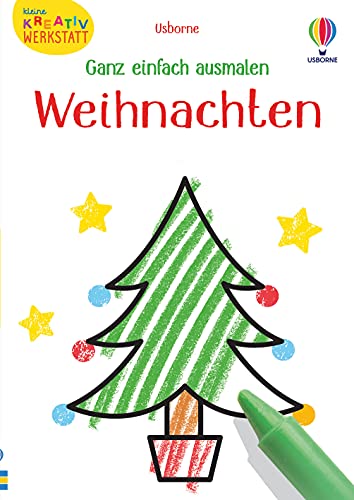 Kleine Kreativ-Werkstatt – Ganz einfach ausmalen: Weihnachten: Kleine Kreativ-Werkstatt (Kleine-Kreativ-Werkstatt-Reihe) Kleine Kreativ-Werkstatt – Ganz einfach ausmalen: Weihnachten: Kleine Kreativ-Werkstatt (Kleine-Kreativ-Werkstatt-Reihe)