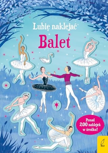 Lubię naklejać Balet von Wilga