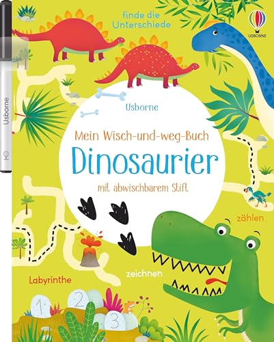 Mein Wisch-und-weg-Buch: Dinosaurier: mit abwischbarem Stift (Meine Wisch-und-weg-Bücher) von Usborne
